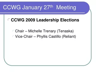 CCWG January 27 th   Meeting