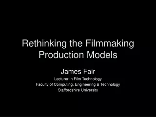 Rethinking the Filmmaking Production Models