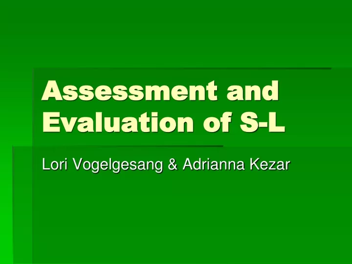 assessment and evaluation of s l
