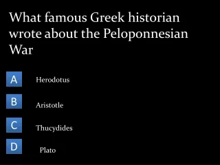 What famous Greek historian wrote about the Peloponnesian War