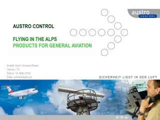 AUSTRO CONTROL FLYING IN THE ALPS PRODUCTS FOR GENERAL AVIATION