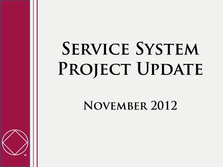 service system project update november 2012