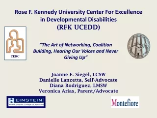 Rose F. Kennedy University Center For Excellence  in Developmental Disabilities (RFK UCEDD)
