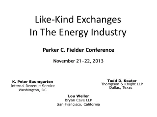 Like-Kind Exchanges  In The Energy Industry
