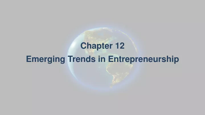 chapter 12 emerging trends in entrepreneurship