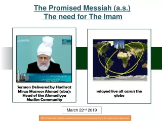 The Promised Messiah (a.s.)   The need for The Imam