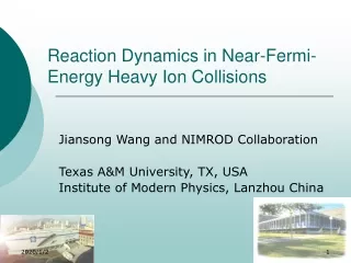 Reaction Dynamics in Near-Fermi-Energy Heavy Ion Collisions