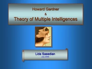Howard Gardner &amp; Theory of Multiple Intelligences