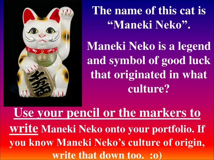 the name of this cat is maneki neko maneki neko