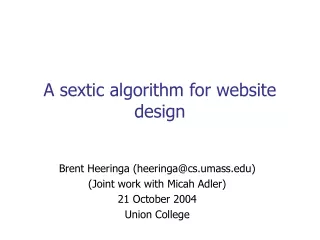 A sextic algorithm for website design