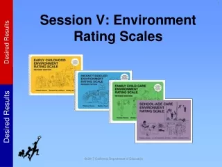 Session V: Environment Rating Scales