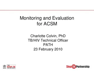 Monitoring and Evaluation for ACSM