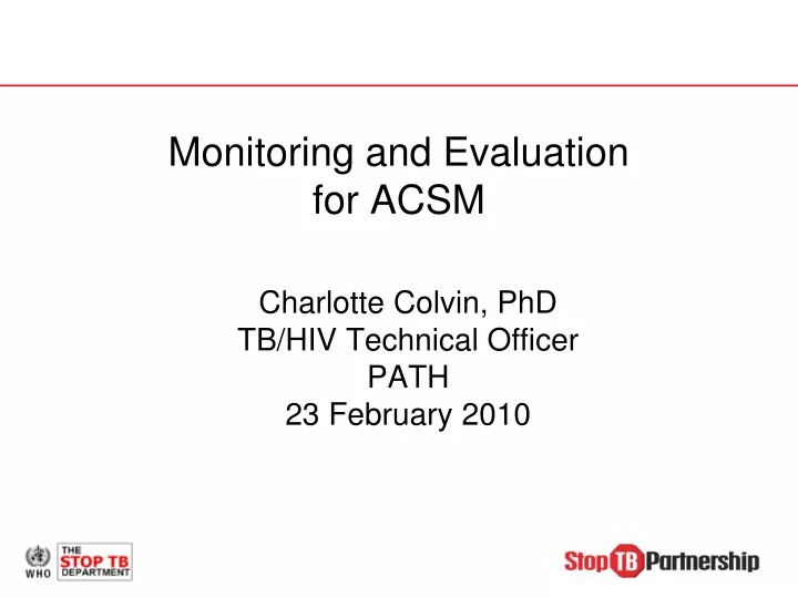 monitoring and evaluation for acsm