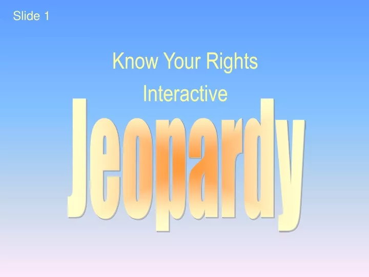 know your rights interactive