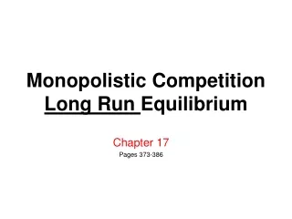 Monopolistic Competition Long Run  Equilibrium
