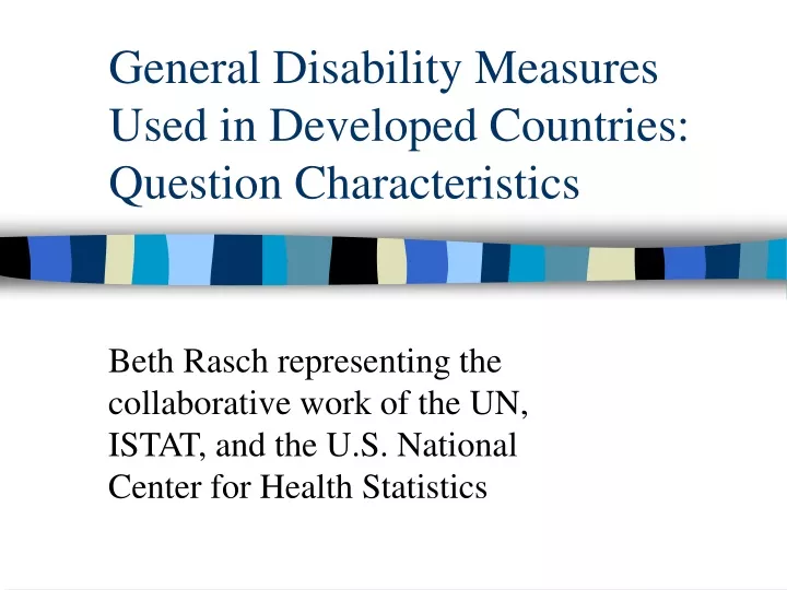 general disability measures used in developed countries question characteristics