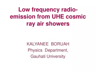 Low frequency radio-emission from UHE cosmic ray air showers