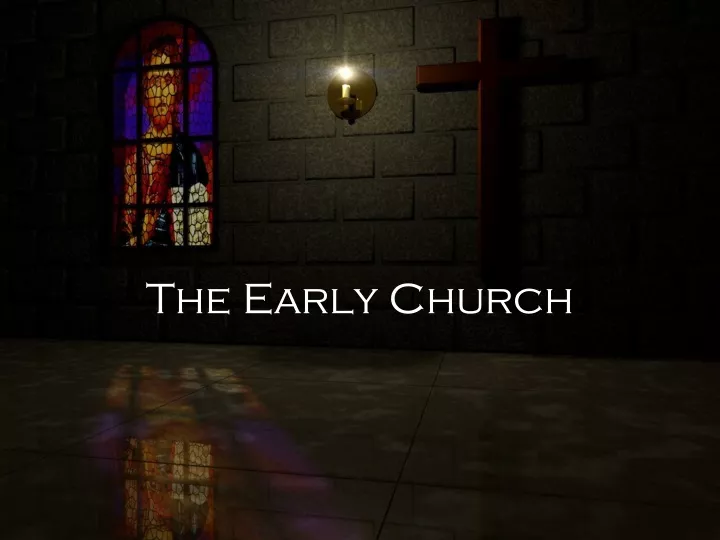 the early church
