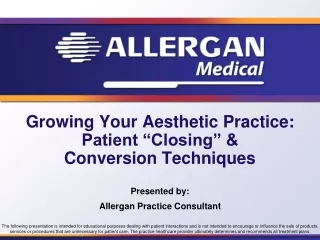 Presented by: Allergan Practice Consultant