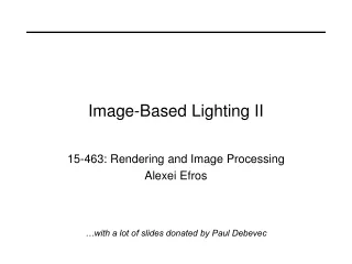 Image-Based Lighting II