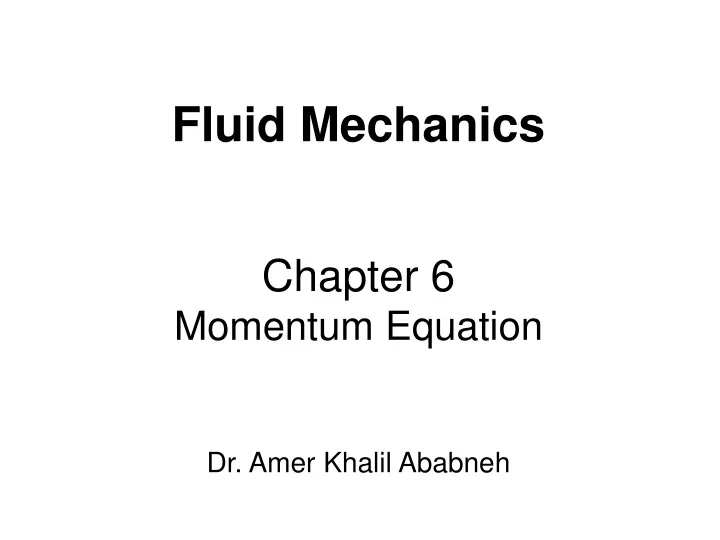 fluid mechanics chapter 6 momentum equation