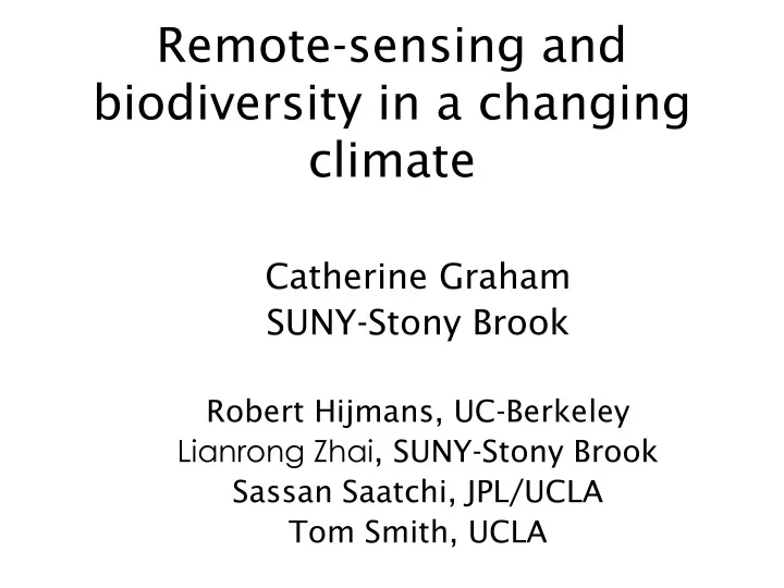 remote sensing and biodiversity in a changing climate