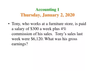 Accounting 1 Thursday, January 2, 2020
