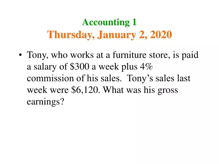 accounting 1 thursday january 2 2020