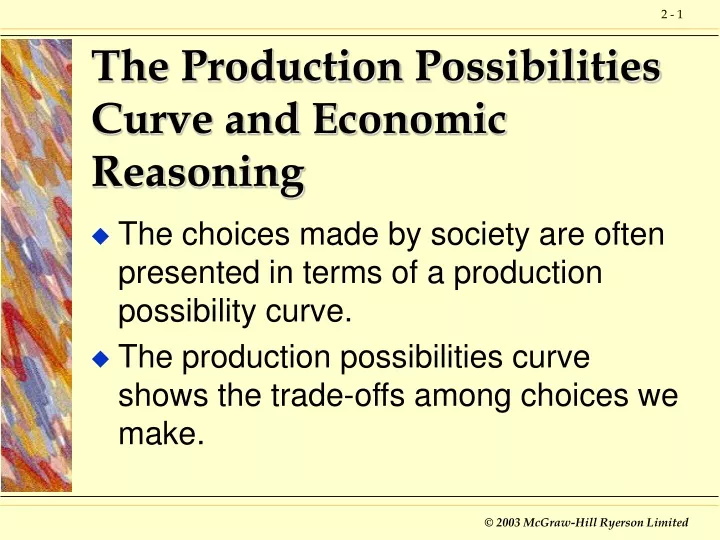 the production possibilities curve and economic reasoning