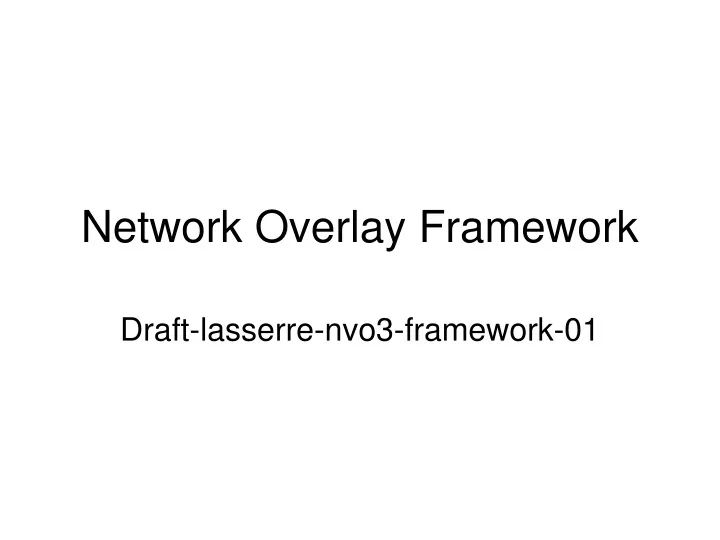network overlay framework