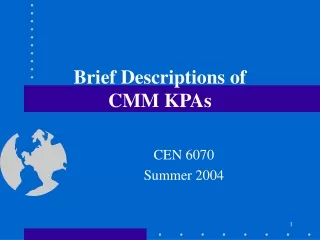 Brief Descriptions of  CMM KPAs