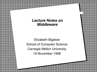 Lecture Notes on Middleware