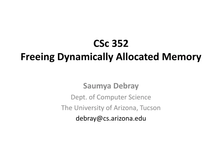 csc 352 freeing dynamically allocated memory