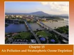 Chapter 15 Air Pollution and Stratospheric Ozone Depletion - slide 1