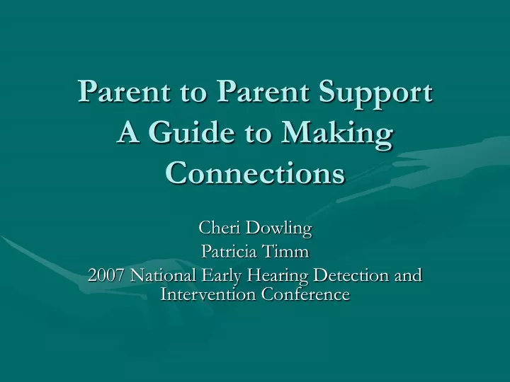 parent to parent support a guide to making connections