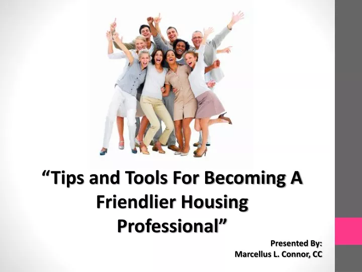 tips and tools for becoming a friendlier housing