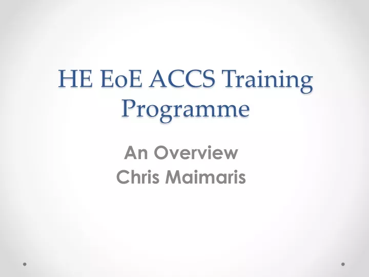 he eoe accs training programme