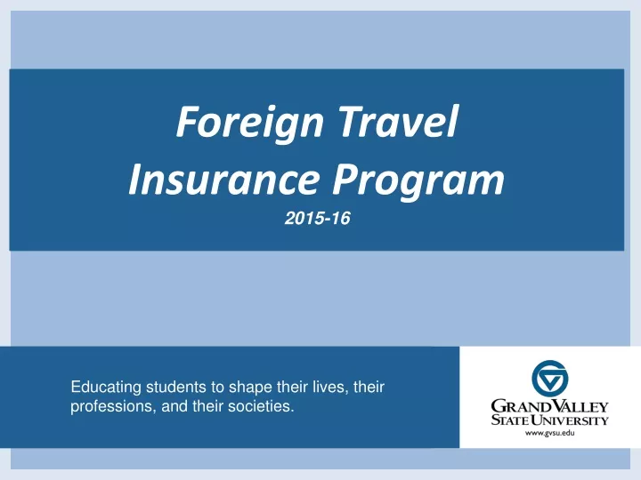 foreign travel insurance program 2015 16