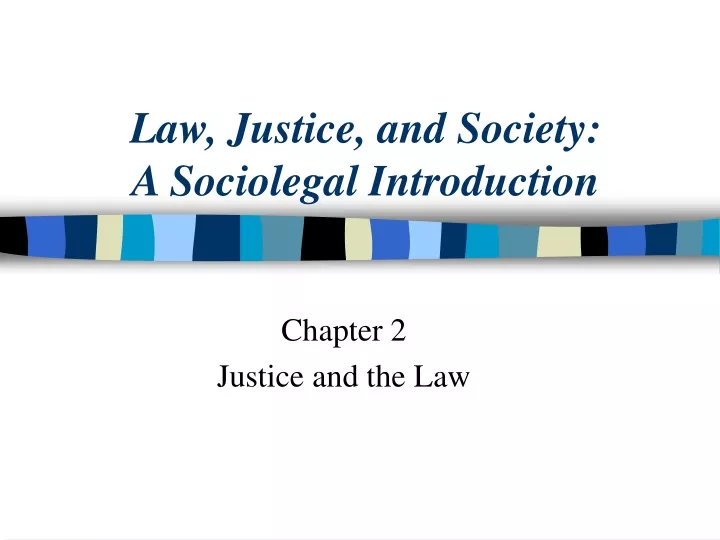 law justice and society a sociolegal introduction