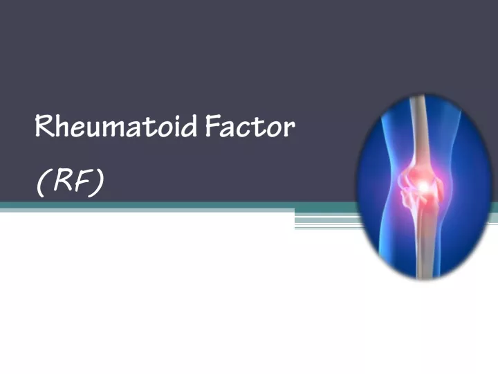 rheumatoid factor rf