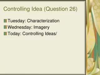 Controlling Idea (Question 26)