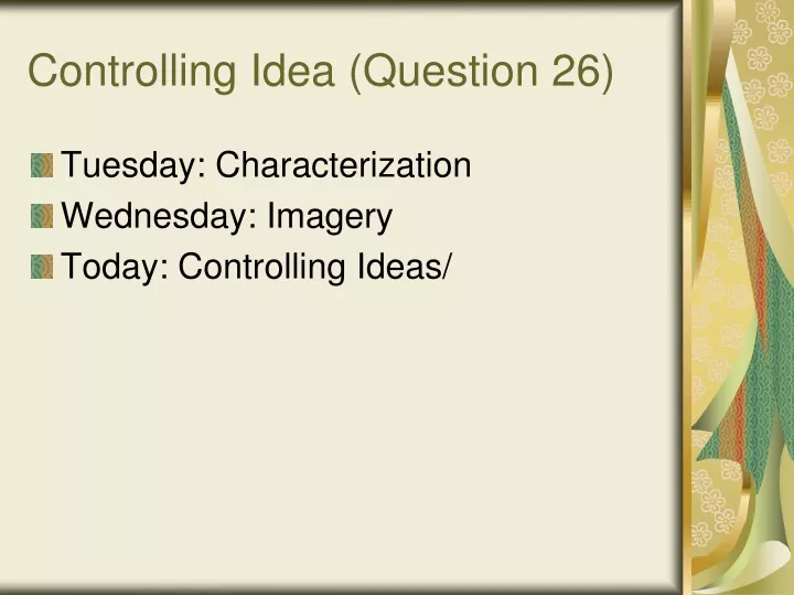 controlling idea question 26