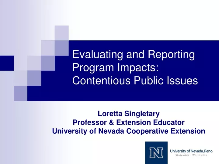 evaluating and reporting program impacts contentious public issues