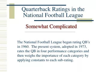 Quarterback Ratings in the National Football League