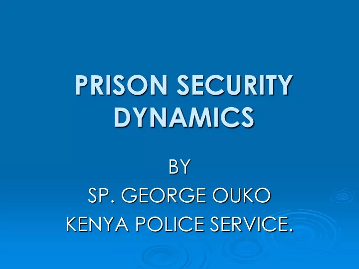 prison security dynamics