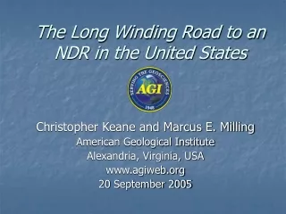 The Long Winding Road to an NDR in the United States