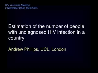 Estimation of the number of people with undiagnosed HIV infection in a country