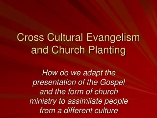 Cross Cultural Evangelism and Church Planting