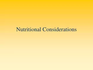 Nutritional Considerations