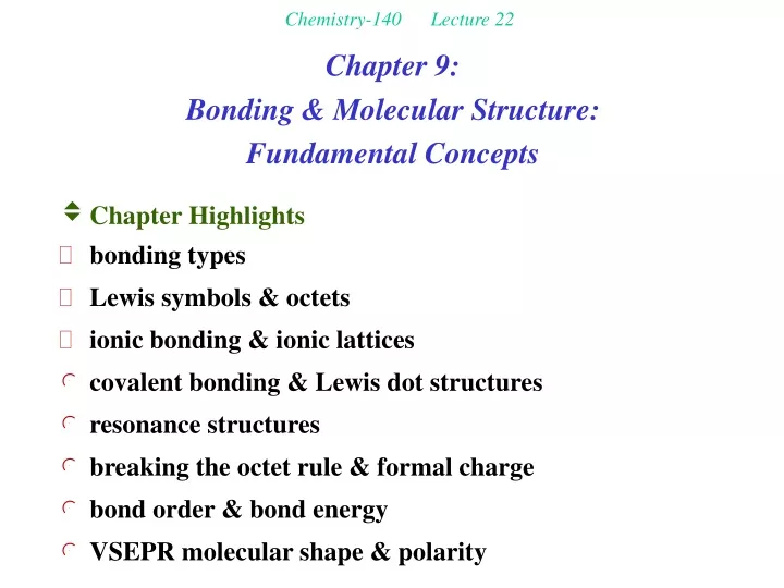 chemistry 140 lecture 22